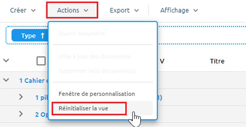 Actions > Réinitialiser la vue